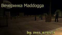 Вечеринка Madd Doga для GTA San Andreas