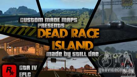 Dead Race Island для GTA 4