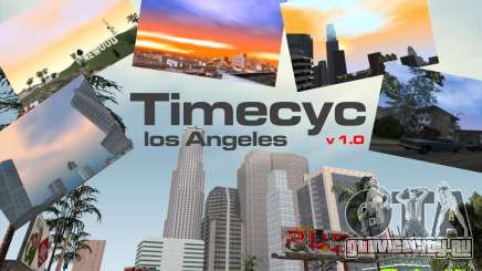 Timecyc Los Angeles для GTA San Andreas