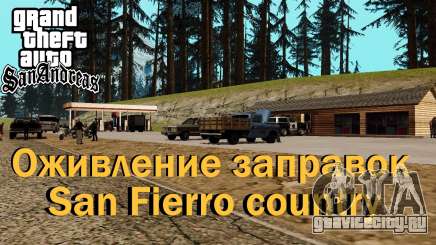 Оживление заправок San Fierro Country для GTA San Andreas