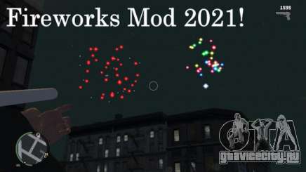Fireworks Mod 2021 для GTA 4