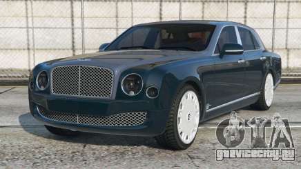 Bentley Mulsanne Pickled Bluewood [Replace] для GTA 5