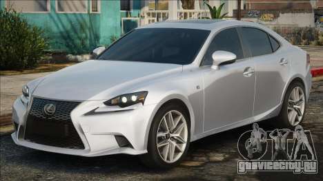 Lexus Is350 F-sport для GTA San Andreas