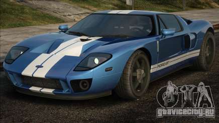 2005 Ford GT BL для GTA San Andreas