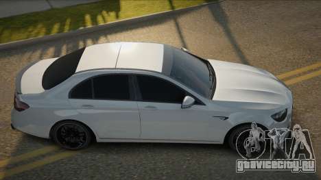 Mercedes-Benz E63 AMG W213 V1.2 для GTA San Andreas