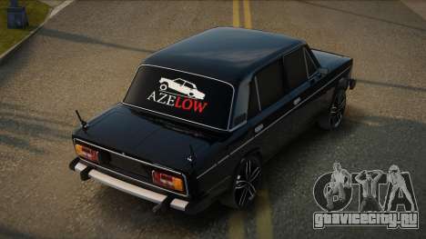 VAZ 2106 Azelow Style V1.1 для GTA San Andreas