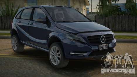 Mercedes-Benz B200 V1.0 для GTA San Andreas